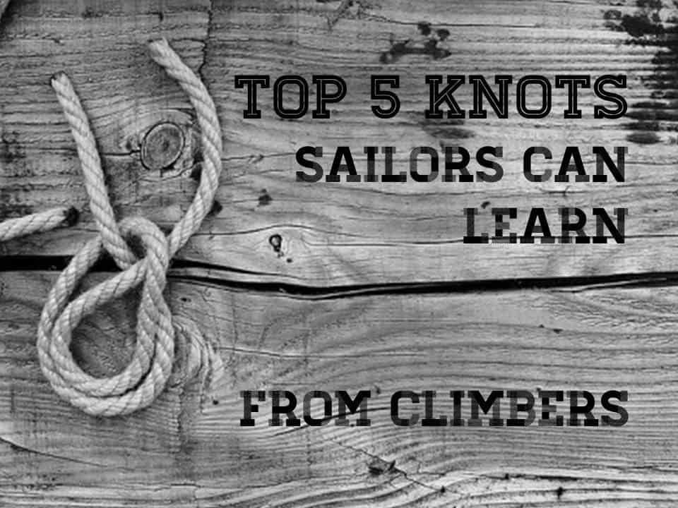Knots sailing climbing top 5